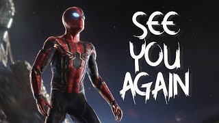 (Marvel) Spider-Man -Tribute | See You Again