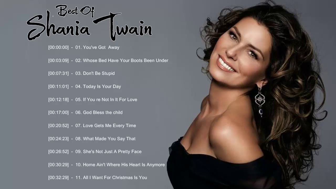 Shania Twain Greatest Hits 2020 Best Songs Of Shania Twain 1 - YouTube