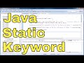Java Online Tutorial - 14 - The Static Keyword