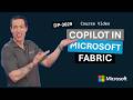 Introduction to Copilot in Microsoft Fabric | DP-3029 | Episode 2