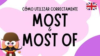 MOST y MOST OF EN INGLÉS: ÚSALOS CORRECTAMENTE 👌- INGLÉS PARA NIÑOS CON MR.PEA - ENGLISH FOR KIDS