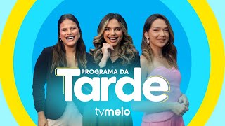 Programa da Tarde | 10/02/2025 | TV MEIO