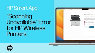 How to fix a “Scanning Unavailable” error in the HP Smart app for wireless HP printers | HP Support