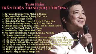 Tuyệt Phẩm - Trần Thiện Thanh (Nhật Trường)