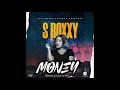 S Roxxy   Money Prod by Bless K & Excel