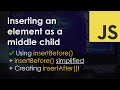 Insert an element as a middle child using insertBefore