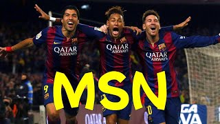 MSN - 足坛史上最强三叉戟锋线组合 The strongest attacking trio in football history.