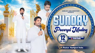 12/01/2025 SUNDAY POWERFUL MEETING || WITH PASTOR SARBJEET SABA ||