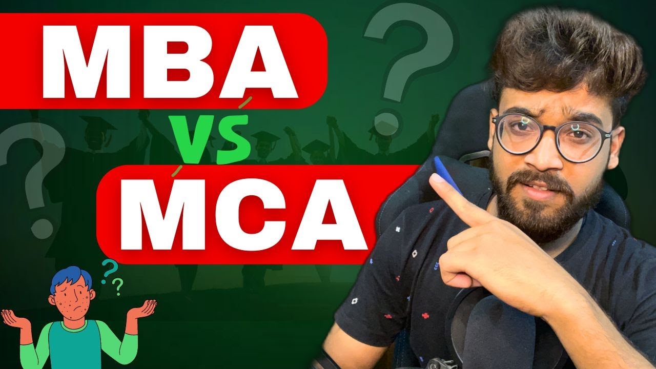 🔍 MBA Or MCA: Making The Right Choice For Your Dream Career 🤔💭 | MBA Vs ...