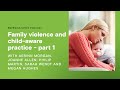 Family violence and child-aware practice – part 1 | Emerging Minds Podcast