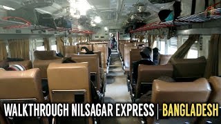 Complete Walkthrough Nilsagar Express Train | Bangladesh