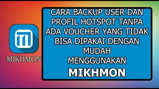 Backup User Mikhmon Hotspot Mikrotik TANPA VOUCHER ERROR