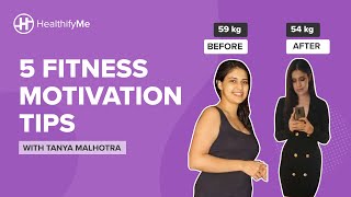 HOW TO STAY MOTIVATED IN YOUR FITNESS JOURNEY | Weight Loss & Fitness Motivation Tips | HealthifyMe