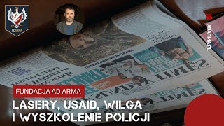 Lasery, USAID, wyszkolenie policji i Wilga, czyli prasówka a’la Ad Arma (1 – 7 lutego)