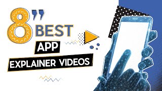 Top 8 Mobile App Explainer Videos of 2023: Inspiring Examples 📱💼
