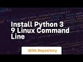 install python 3 9 linux command line