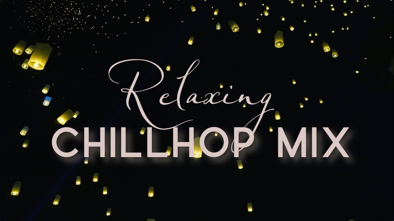 Relaxing Chillhop Mix Calming Lofi Hip Hop Beats For Focus Work