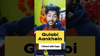 Gulabi Aakhein 1 Chord With Capo | Gulabi Aankhein 1 Chord Easy Guitar Lesson | #shorts #guitar