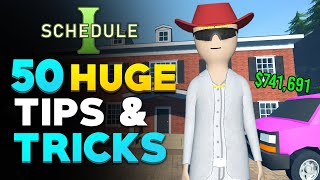 50 Tips & Tricks I Wish I Knew Sooner in Schedule 1
