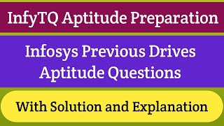 Infosys Previous Drives Aptitude Preparation | InfyTQ Preparation | Intellective Tech