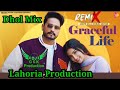 Graceful Life Dhol Mix Jagvir Gill | Gurlez Akhtar Dj Guri Lahoria Production New Punjabi Song 2023