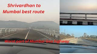 Shrivardhan to Mumbai best route /Mumbai se Shrivardhan best road in 2023??