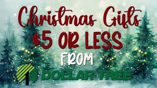 Christmas Gifts $5 or Less from Dollar Tree ~Budget Friendly Holiday Gift Ideas
