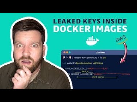 Finding leaked credentials in Docker images – How to secure your Docker images