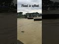 Flood in sylhet