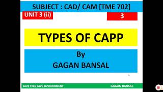 02  TYPES OF CAPP || CAD/ CAM