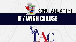 28. DERS - IF / WISH CLAUSE KONU ANLATIM PART 1