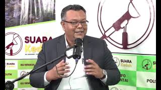 Pembangunan Ekonomi Kedah : Halatuju Kerajaan Negeri - Bersama EXCO Prof Dr Haim Hilman,