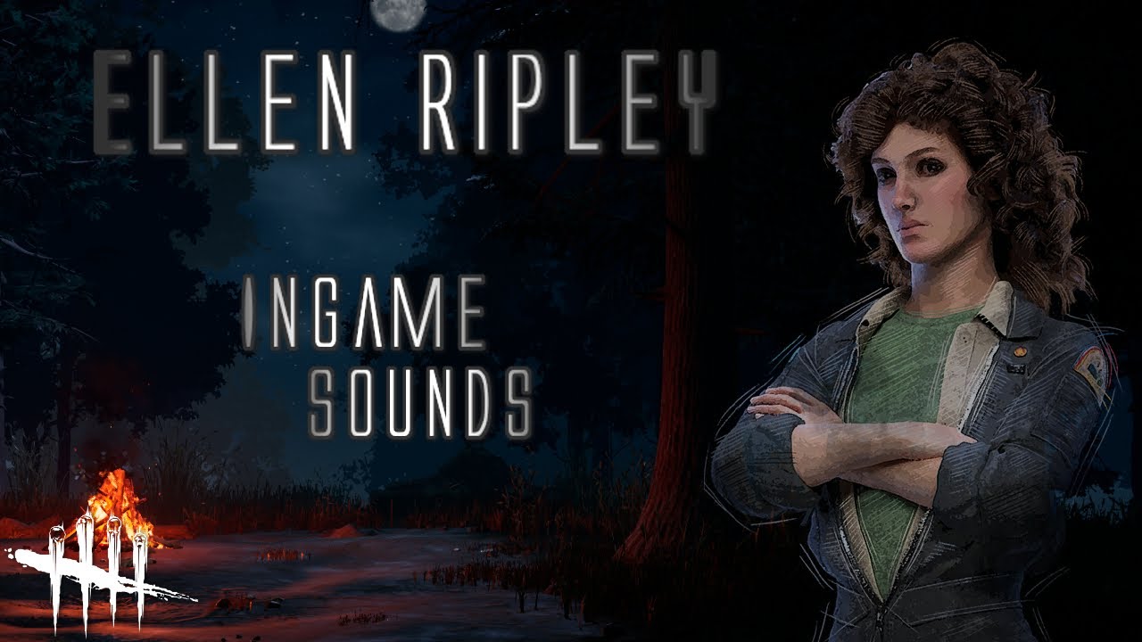 Ellen Ripley - Voice // Dead By Daylight Alien - YouTube