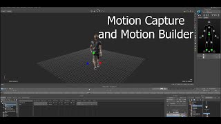 Motion Capture Tutorial: Motion Builder