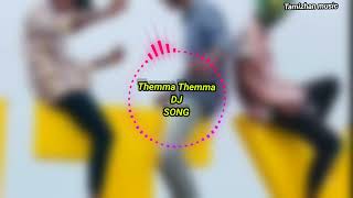 "Themma Themma" Dj remix Song in tamil..