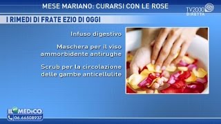 Il mio medico - Mese mariano: curarsi con le rose