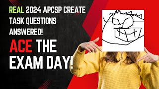How to answer the APCSP create task questions on exam day! The 2024 questions with 3 codes and PPRs.