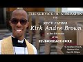 St. Boniface Cure Admission Service for Rev. Fr. Kirk Andre Brown