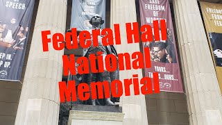 Federal Hall Nation Memorial NYC Tour - Washington's Inauguration and more.