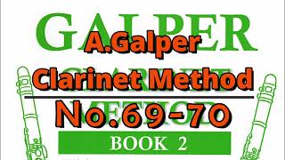 A.Galper：Clarinet Method Book 2  No.69-70