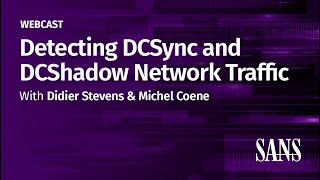 Detecting DCSync and DCShadow Network Traffic