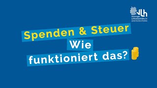 Spenden und Steuer – wie funktioniert’s? | VLH erklärt