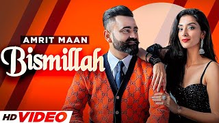 Bismillah (HD Video)| Amrit Maan | Tehzeeb Hafi | Dr Zeus | Latest Punjabi Song 2023 | PunjabO Songs
