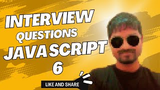 JavaScript Interview Questions | Objects in JavaScript| Part - 1 | Student Perspective | Ch - 6