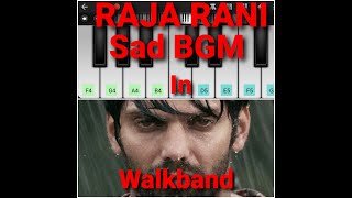 Raja Rani BGM Cover in walkband