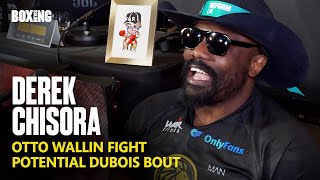 Derek Chisora On Potential Daniel Dubois Fight