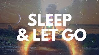 SLEEP AND LET GO, Guided sleep meditation, fall asleep fast, meditation for sleep
