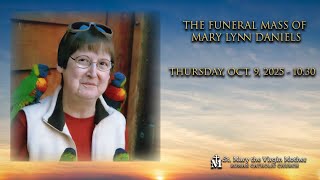 The Funeral Mass of Mary Lynn Daniels