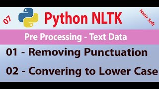 07 - Pre Processing - Converting Text to Lower Case and Removing of Punctuation | NLTK Tutorials