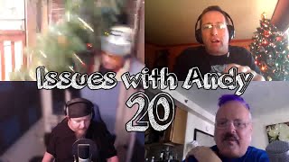 Issues With Andy #20  Andy Eats Acid on Christmas